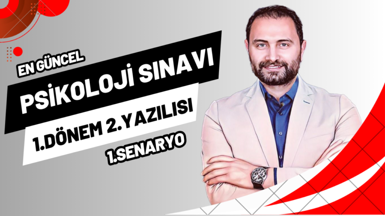 PSİKOLOJİ DERSİ 1.DÖNEM 2.YAZILI SINAVI  💯 1.SENARYO 💯